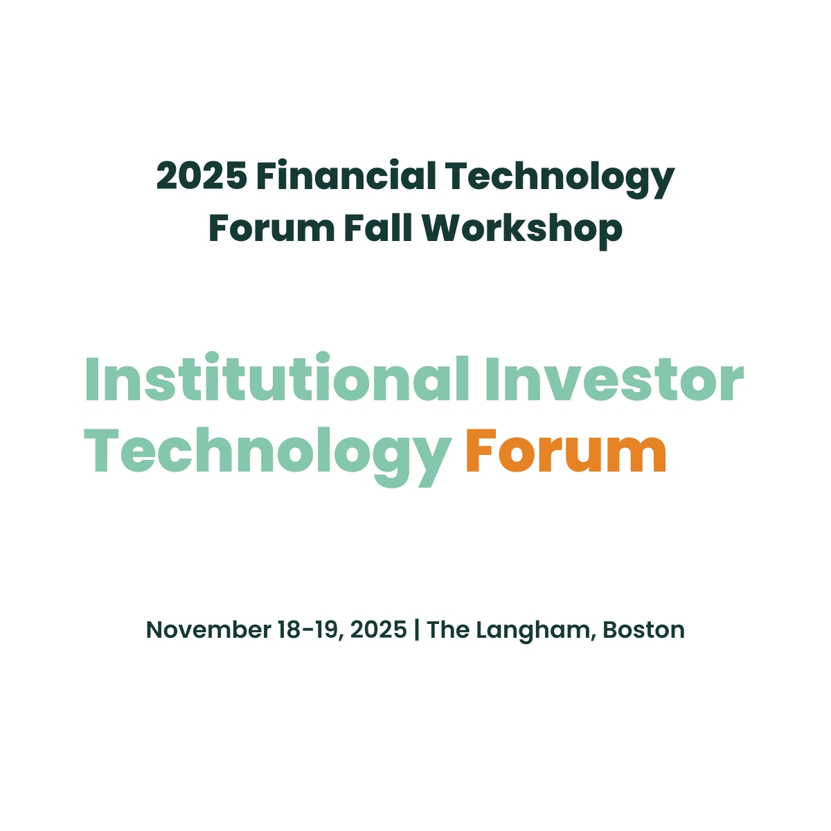 2025 Financial Technology Forum Fall Workshop